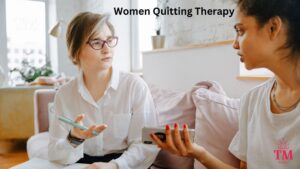 Women Quitting Therapy